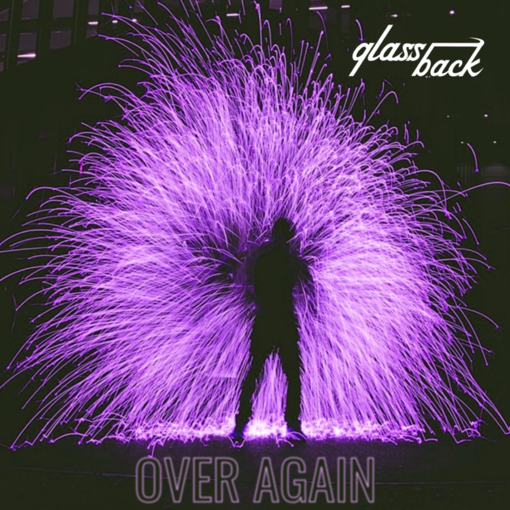 glassback-over-again-glassback